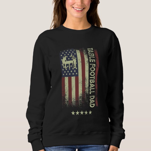 USA American Flag  Table Football Dad 1 Sweatshirt (Vorderseite)