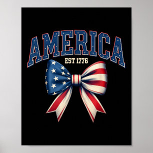 USA Amerika Est 1776 Coquette Bow American Flag 4t Poster