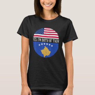 USA And Kosovo Vintage Flags  Yes I'm Both Of Them T-Shirt