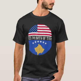 USA And Kosovo Vintage Flags Yes I'm Both Of Them T-Shirt