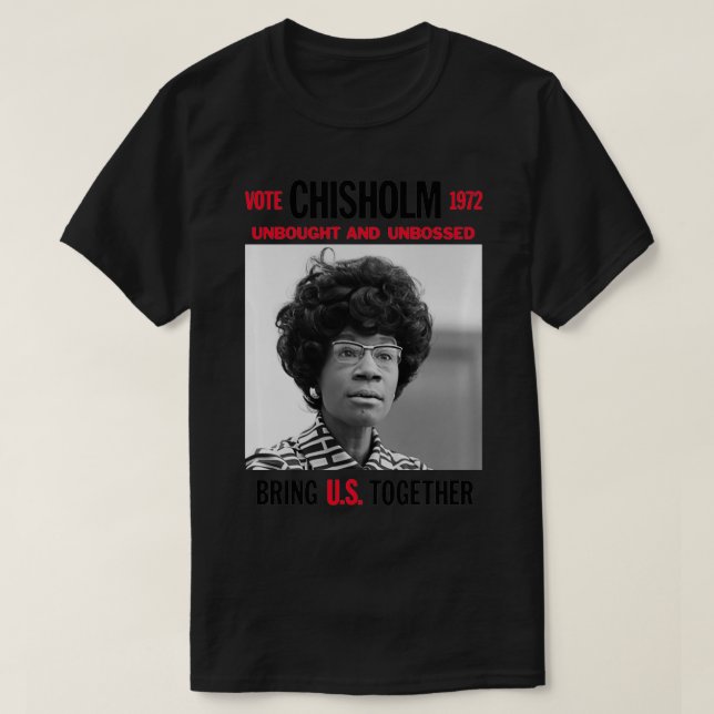 USA Black History Poster UNBOUGHT UNBOSSEY Shirley T-Shirt (Design vorne)