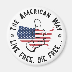USA Der amerikanische Weg frei zu leben und frei D Magnet
