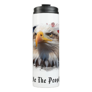 *~* USA EAGLE Patriotic We The People Flag AP16 Thermosbecher