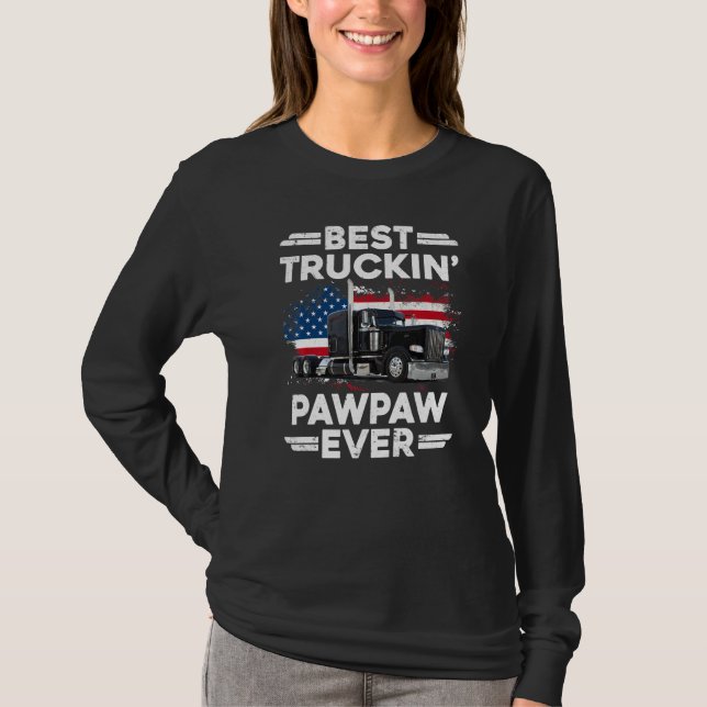 USA Flag Semi Truck Driver  Best Truckin Pawpaw Ev T-Shirt (Vorderseite)