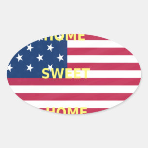 USA-Flagge "Home Sweet Home" Kunstdruck Ovaler Aufkleber