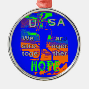 USA Hillary Hope Wir sind gemeinsam stärker Silbernes Ornament