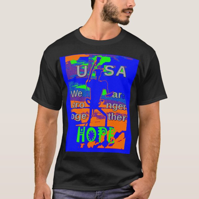 USA Hillary Hope Wir sind gemeinsam stärker T-Shirt (Vorderseite)