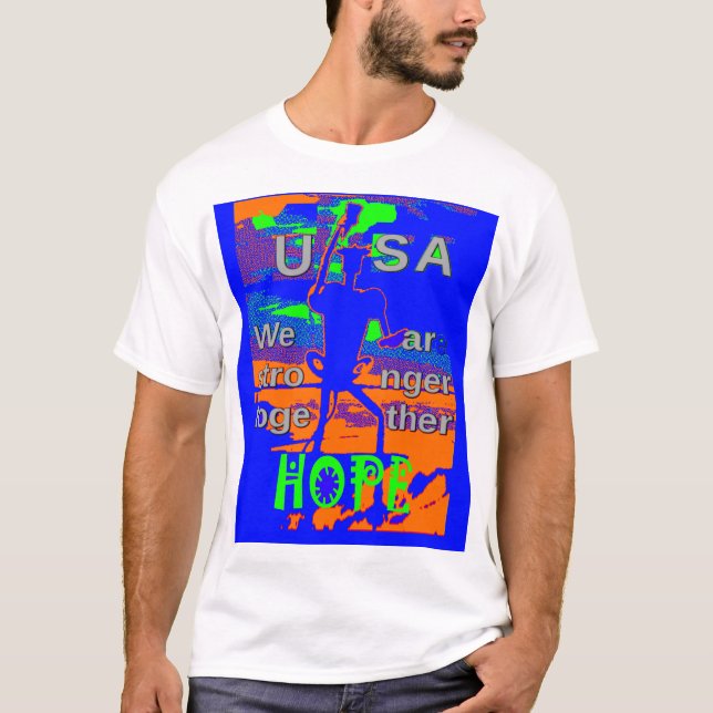 USA Hillary Hope Wir sind gemeinsam stärker T-Shirt (Vorderseite)