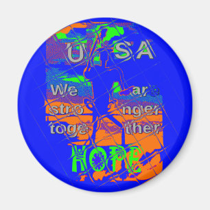 USA Hope: Stronger Together Patriotic Design Magnet