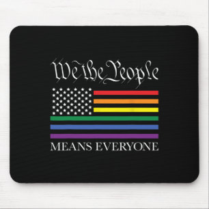 USA LGBTQ Gleichheit Wir das Volk bedeutet jeder G Mousepad