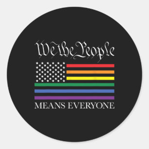 USA LGBTQ Gleichheit Wir das Volk bedeutet jeder G Runder Aufkleber