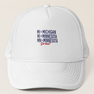 USA - MI = Michigan Not Minnesota Verwirrung Truckerkappe