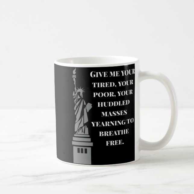 Usa New Colossus Statue Of Liberty Anti-racism  Kaffeetasse (Rechts)