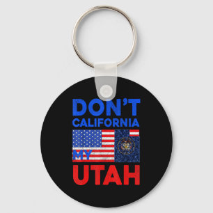 Usa Nicht Kalifornien Mein Utah Vereinigte Staaten Schlüsselanhänger