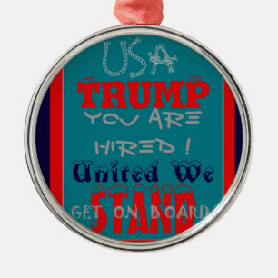 USA Trump Sie sind eingestellt! United We Stand Ku Silbernes Ornament