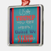 USA Trump Sie sind eingestellt! United Wir Stand A