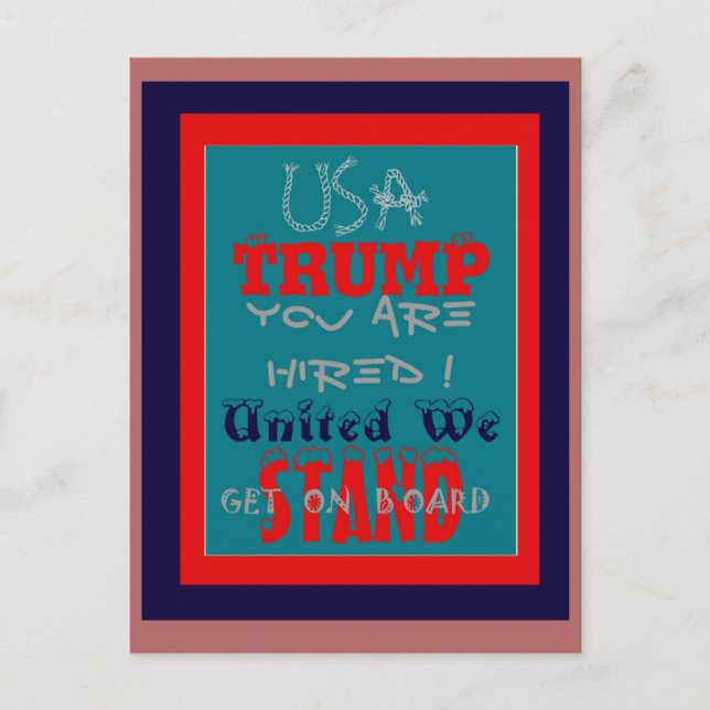 USA Trump Sie sind eingestellt! United Wir Stand A Postkarte (Vorderseite)