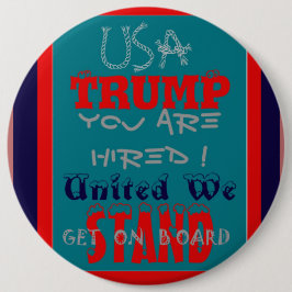 USA Trump Sie sind eingestellt! Vereint stehen wir Button