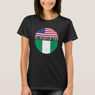 USA und Nigeria Vintage-Flaggen Ja, ich bin beide T-Shirt