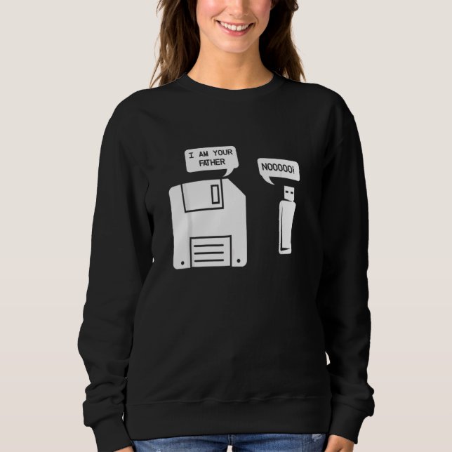 USB-Diskette Ich bin Ihr Vater Geek Sweatshirt (Vorderseite)