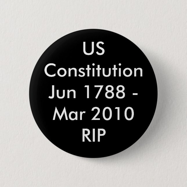 USConstitutionJun 1788 - März 2010 RIP Button (Vorderseite)