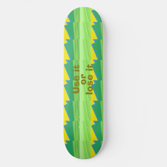 Use it or Lose it Christmas Gift Skateboard (Vorderseite)