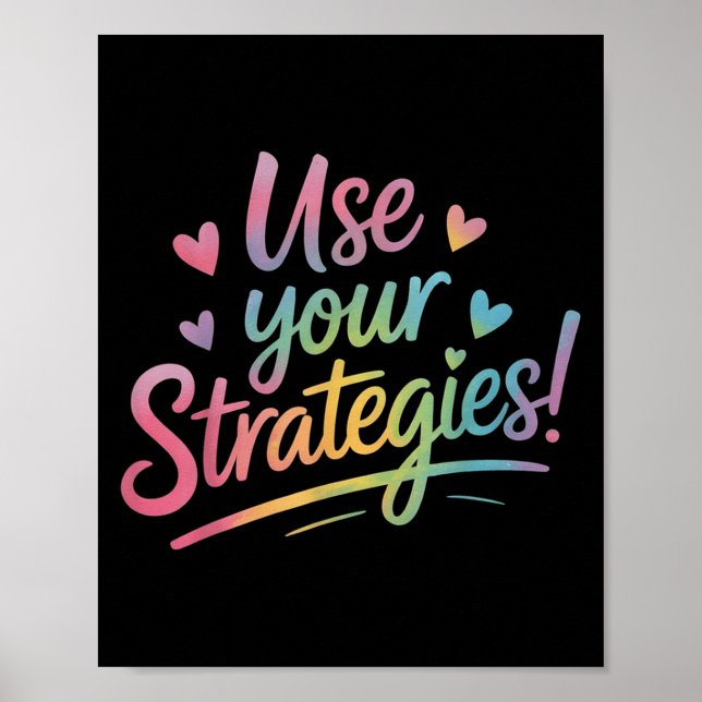 Use Your Strategies Test Day Teacher Student Motiv Poster (Vorne)