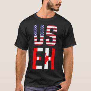 Useh America Canada Flag American Canadian.png T-Shirt