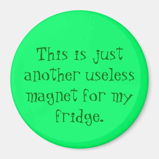"Useless"-Magnet Magnet (Vorne)