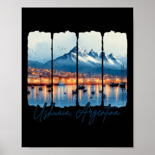 Ushuaia Argentinien Reise Treffen Sie Mich In Ushu Poster