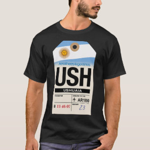 Ushuaia (Ush) Argentinien Gepäckanhänger T-Shirt