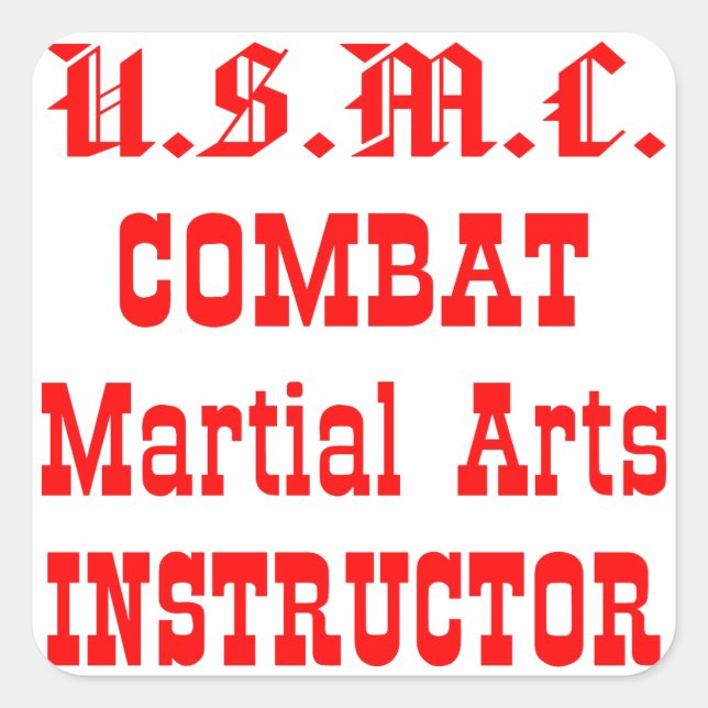 USMC Combat Martial Arts Instructor Quadratischer Aufkleber (Vorderseite)