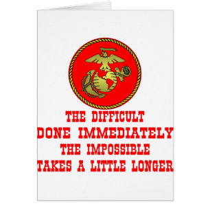 USMC das schwierige das unmögliche sofort getan