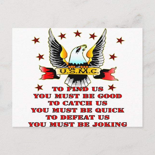 USMC finden uns Fang uns besiegen Sie müssen Sie s Postkarte (Vorderseite)