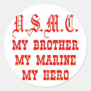 USMC My Brother My Marine My Held Runder Aufkleber