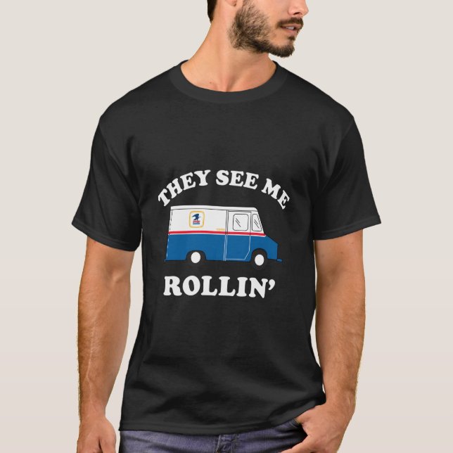 Usps They See Me Rollin' T-Shirt (Vorderseite)