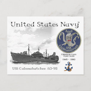 USS CALLOOSHATACHEE AO-98 OILER - POSTCARD POSTKARTE