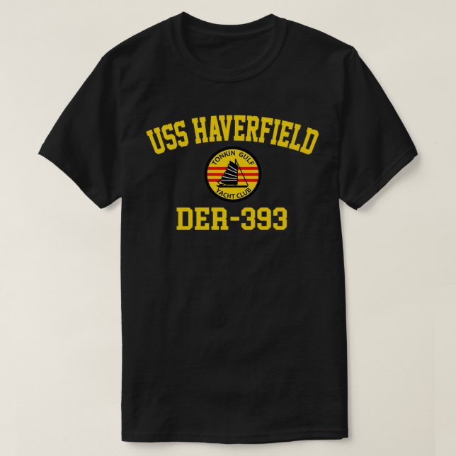 USS Haverfield DE393 Tonkin Gulf Yacht Club T-Shirt (Design vorne)