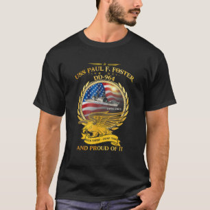 USS Paul F Foster DD 964 1976 2003 T Shirt