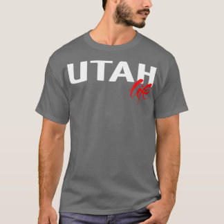 Utah Life 1 T-Shirt