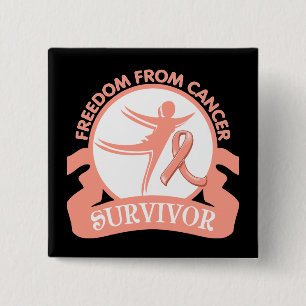 Uterine Cancer - Freedom From Cancer Survivor Button