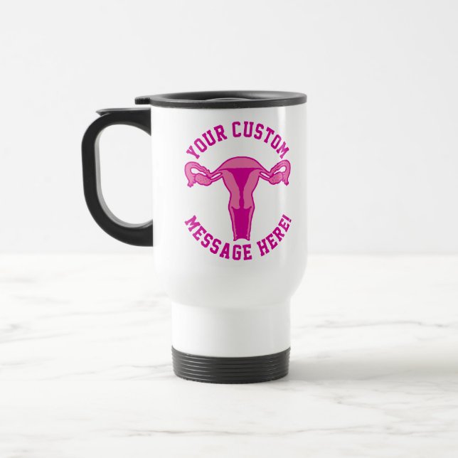 Uterus Graphic + Custom Text Button Tasse (Links)
