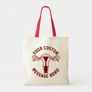 Uterus Graphic + Custom Text Tote Bag Tragetasche