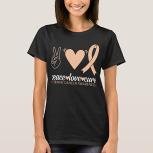 Uteruskrebs Bewusstsein Frieden Liebe Heilung Sarc T-Shirt