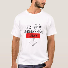 Utha Le Re Isko Witty Bollywood Hindi T-Shirt
