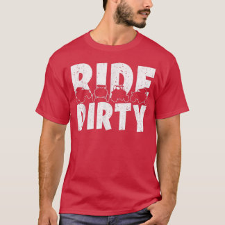 UTV Ride Dirty Off Road Liebhaber  T-Shirt