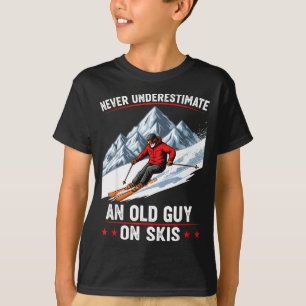 Uunterschätze niemals einen alten Kerl auf Skiern T-Shirt