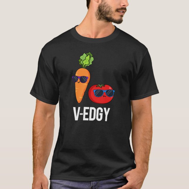 V-Edgy Funny Veggie Pun Dark BG T-Shirt (Vorderseite)