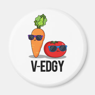 V-Edgy Funny Veggie Pun Magnet