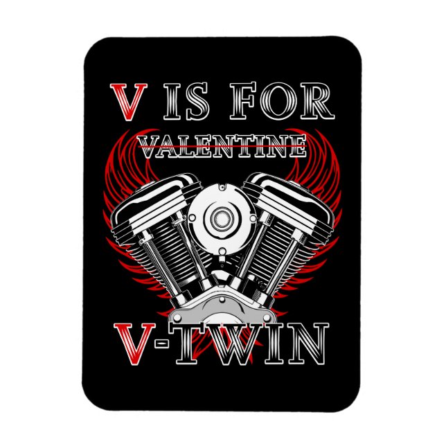 V is for Valentine, V-Twin Motorcycle. Biker Magnet (Vertikal)